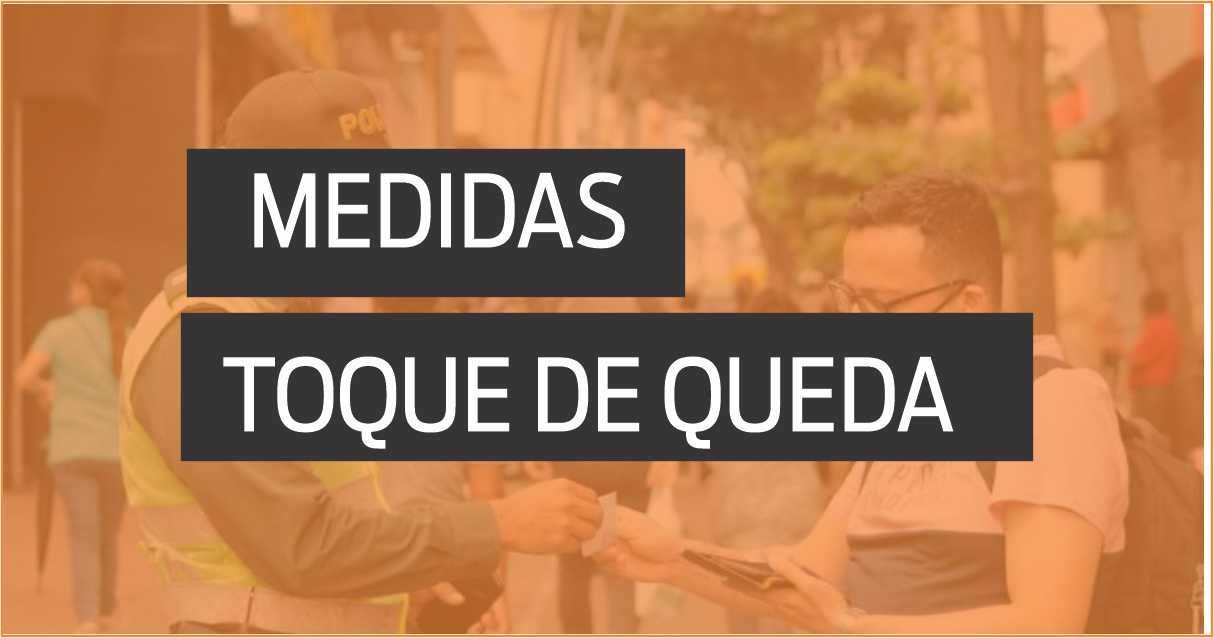 Nuevas medidas, con toque de queda continuo en Antioquia