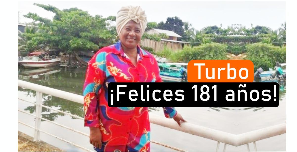 Turbo ¡Felices 181 años!