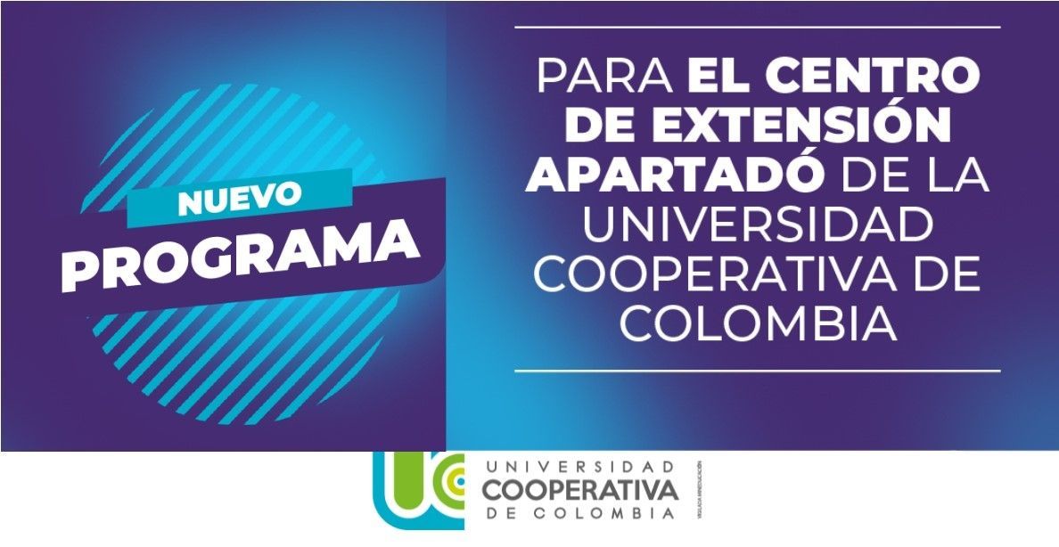 La Universidad Cooperativa de Colombia, Centro de Extensión Apartadó cuenta un nuevo programa.