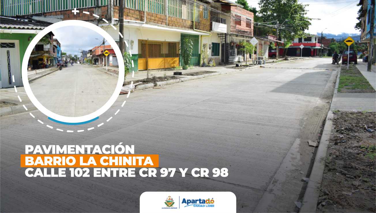 Plan Masivo de Pavimentación: Barrio La Chinita Apartadó