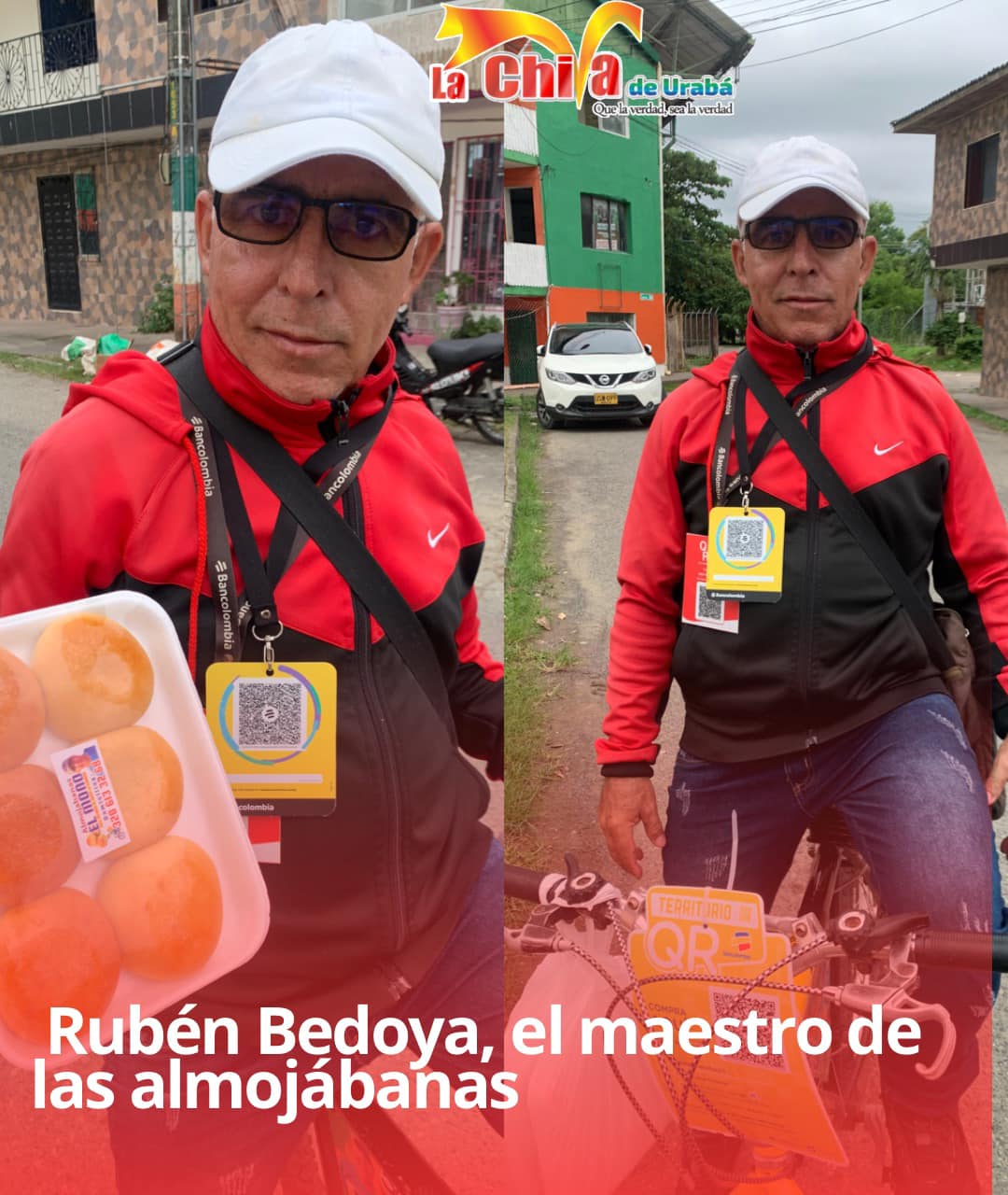 Rubén Darío Bedoya  el rey de la almojábana en Apartadó