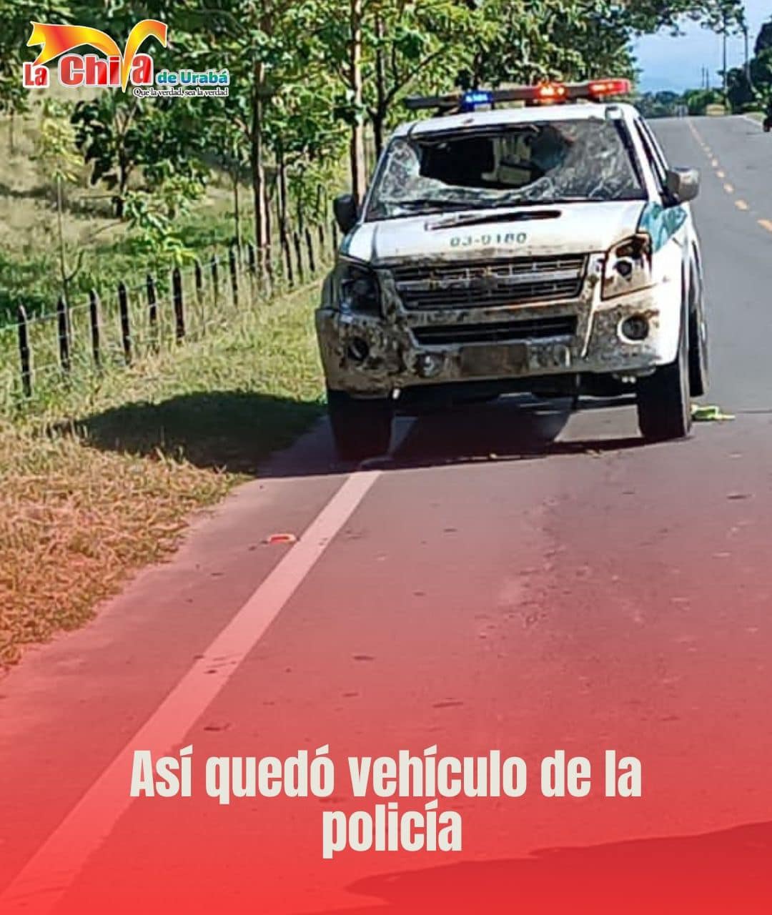 Tres policías heridos en la variante de Turbo, hasta 50 millones de recompensa por los responsables del atentado