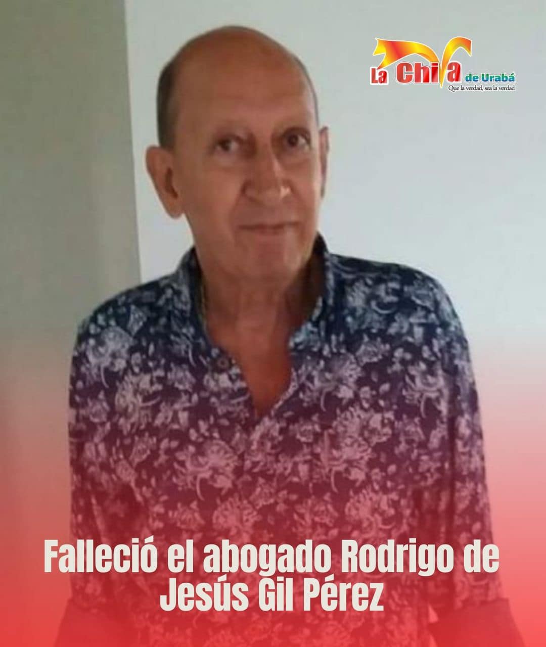Falleció el abogado y docente Rodrigo de Jesús Gil Pérez
