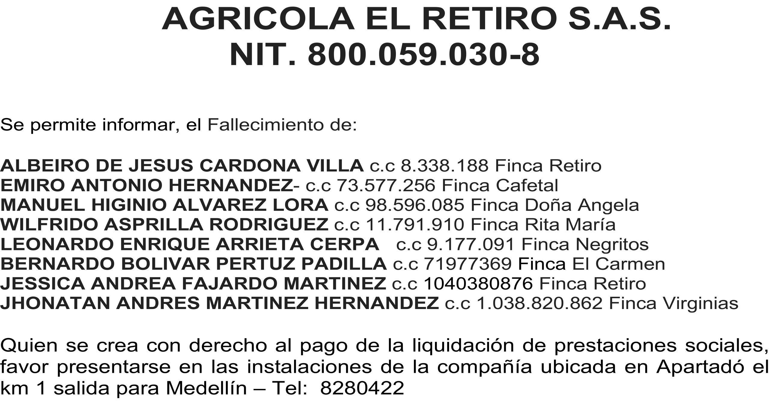 AGRICOLA EL RETIRO S.A.S.