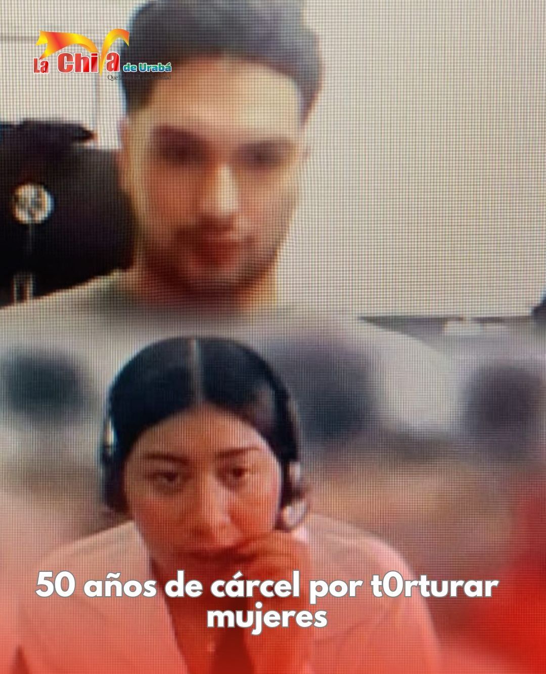 Banda criminal condenada a 50 años por torturar y robar a mujeres en Medellín
