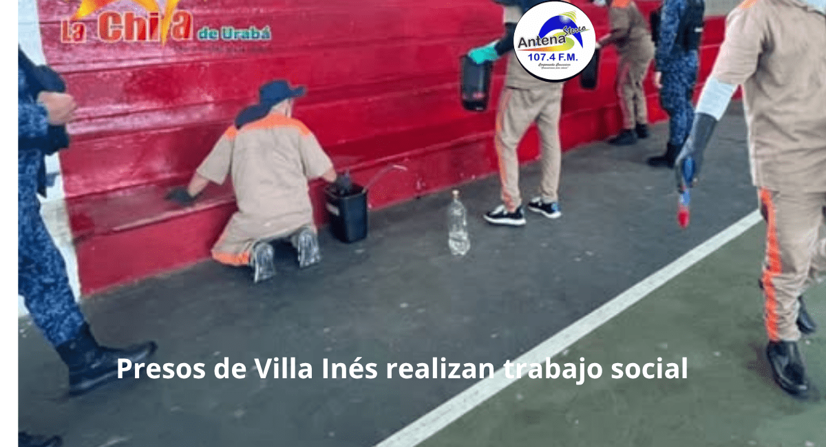 Presos de “Villa Inés de Apartadó, detrás de su segunda oportunidad