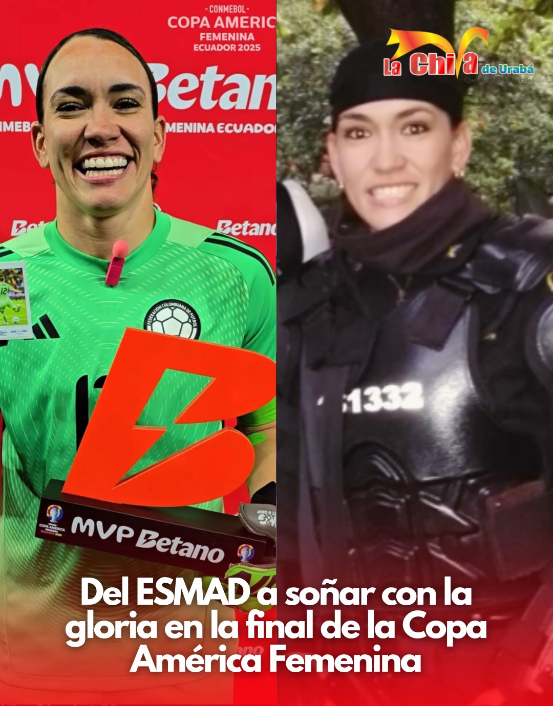Katherine, de agente del ESMAD a portera de la final de la Copa América Femenina