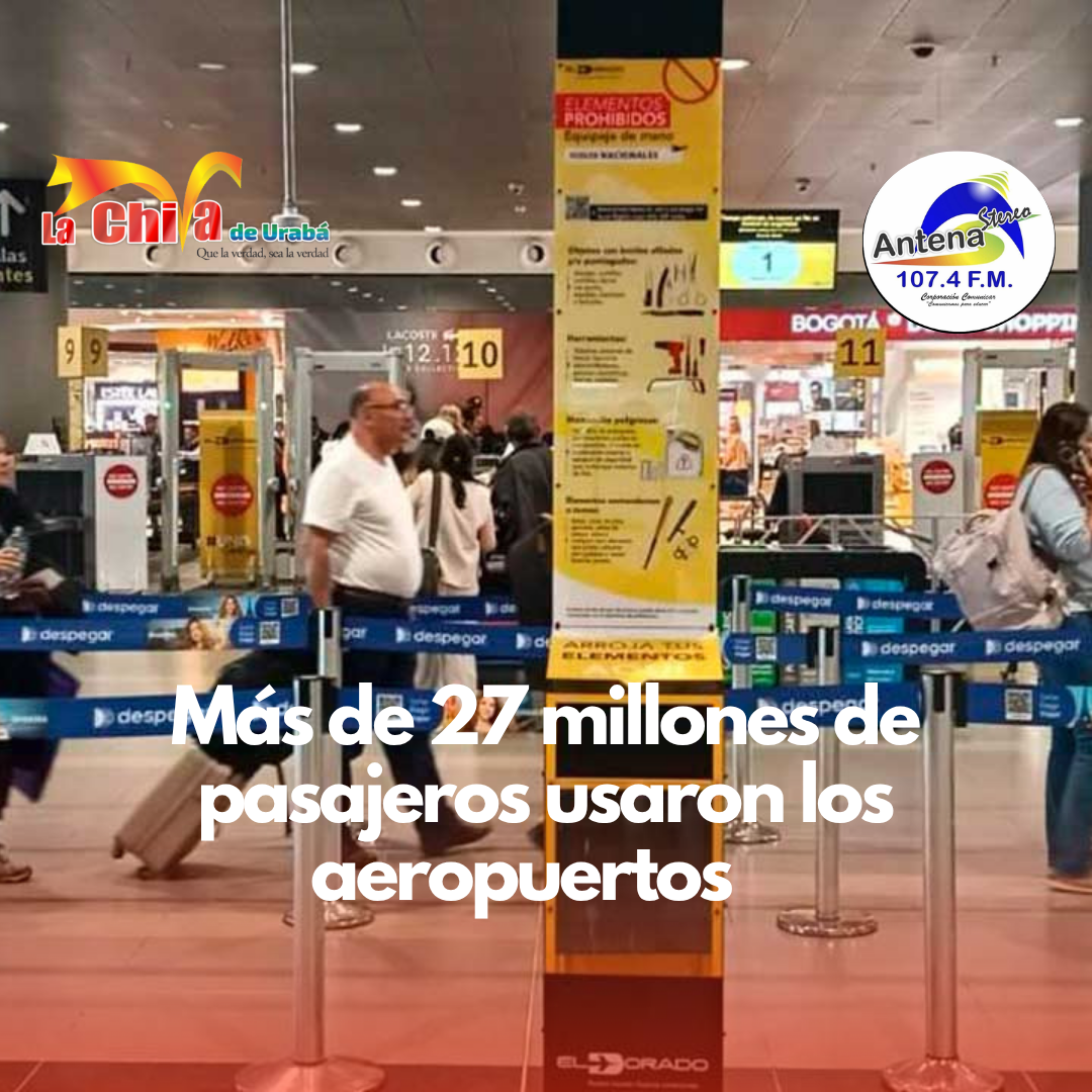 Más de 27 millones de pasajeros movilizaron los aeropuertos en el primer semestre de 2025