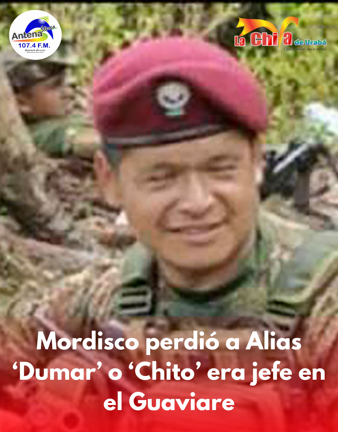Abatido alias Dumar o Chito, cuarto cabecilla al mando de alias Mordisco