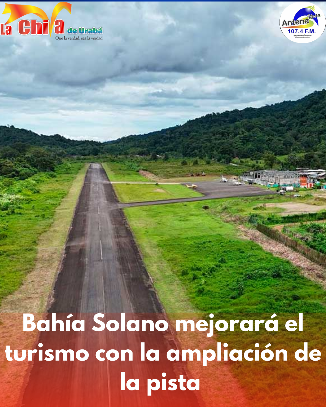 En Bahía Solano se construye pista aérea con una inversión de 78 mil millones de pesos