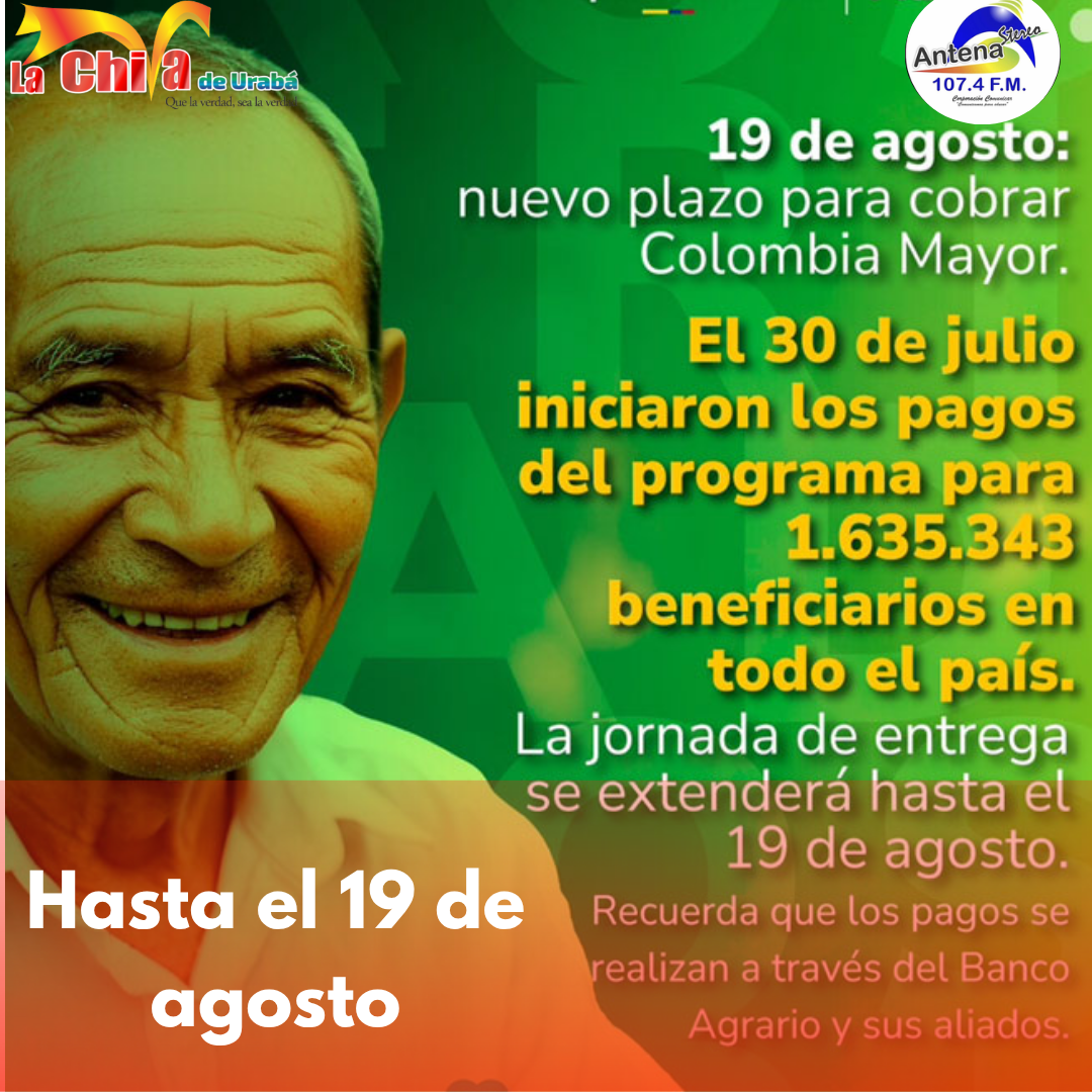 Hasta el 19 de agosto, Prosperidad Social pagará el programa Colombia Mayor
