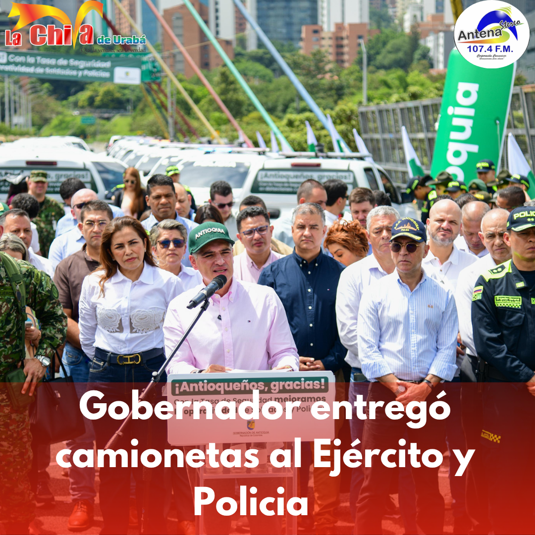 Gobernador de Antioquia entregó 49 camionetas al Ejército y la Policía