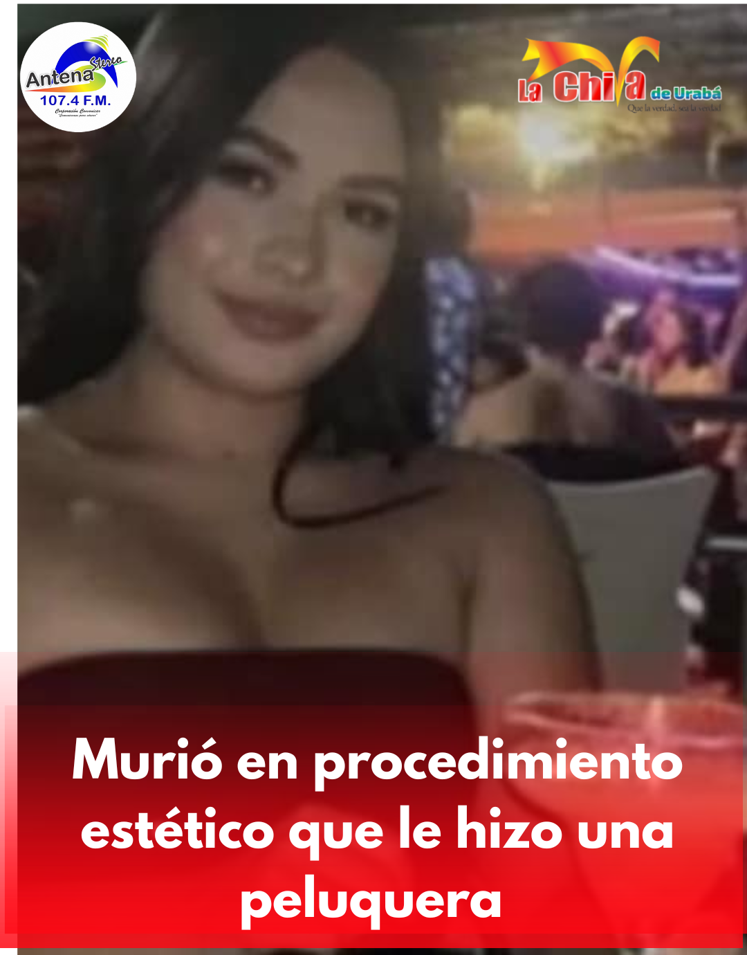 Juez condenó a peluquera que causó la mu3rte de una mujer en cirugía estética