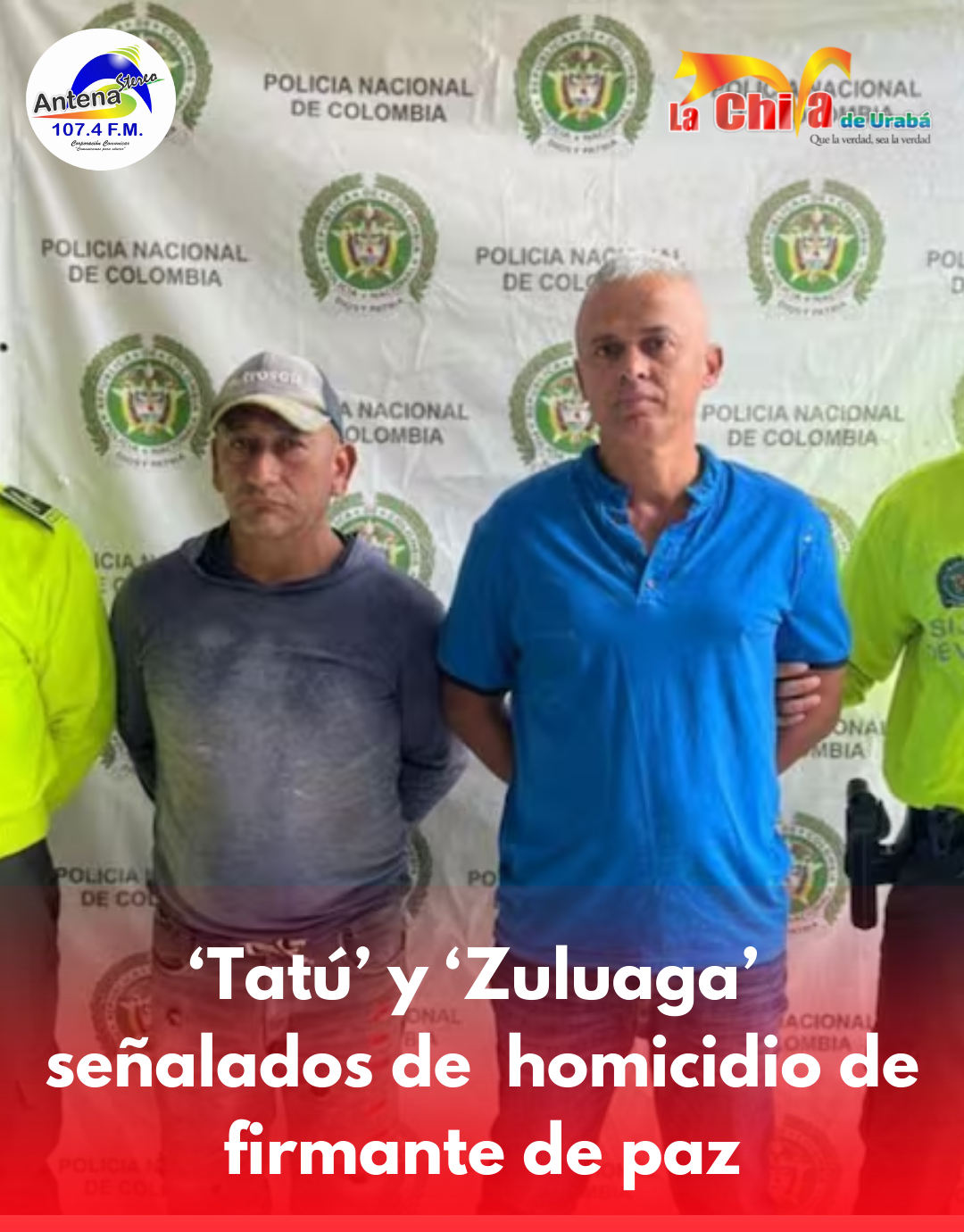 Capturaron a ‘Tatú’ y ‘Zuluaga’ por homicidio de firmante de paz
