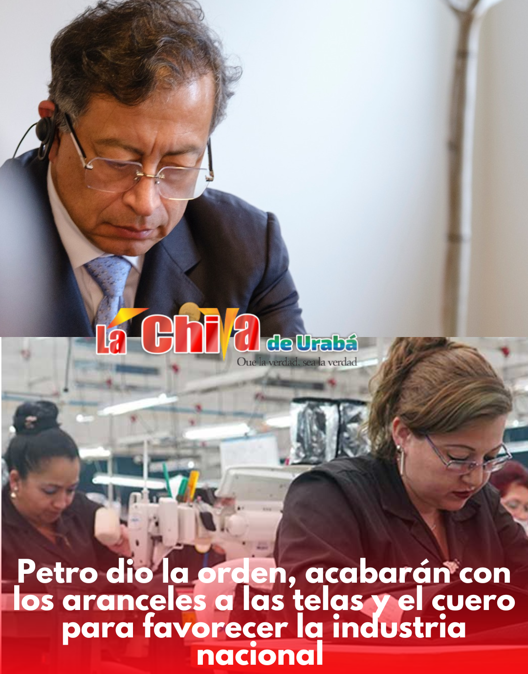 Petro ordenó eliminar aranceles a telas y cueros para fortalecer la industria textil y