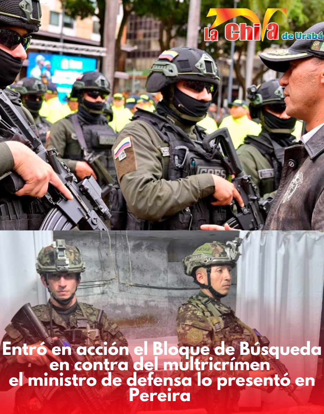 Entró en acción el bloque de búsqueda, grupo elite de la Policía