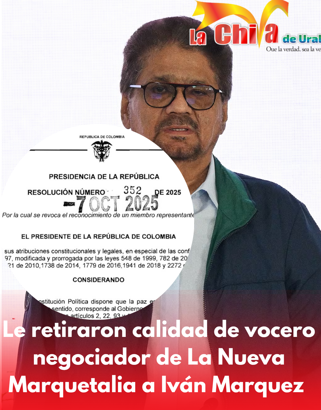  ‘Iván Márquez’ ya no representa a la ‘Segunda Marquetalia’ en diálogos de paz