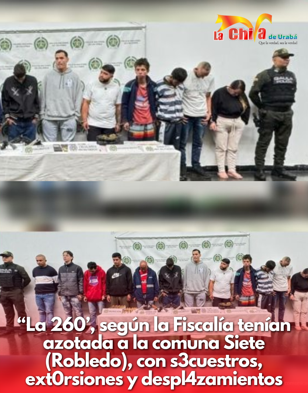 Cayó ‘La 260’, señalados de s3cuestros, ext0rsiones y desplaz4mientos
