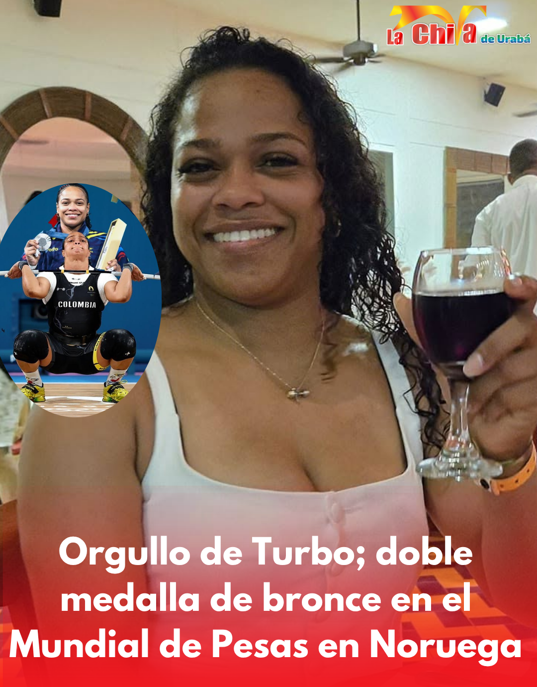 Orgullo de Turbo; doble medalla de bronce en el Mundial de Pesas en Noruega