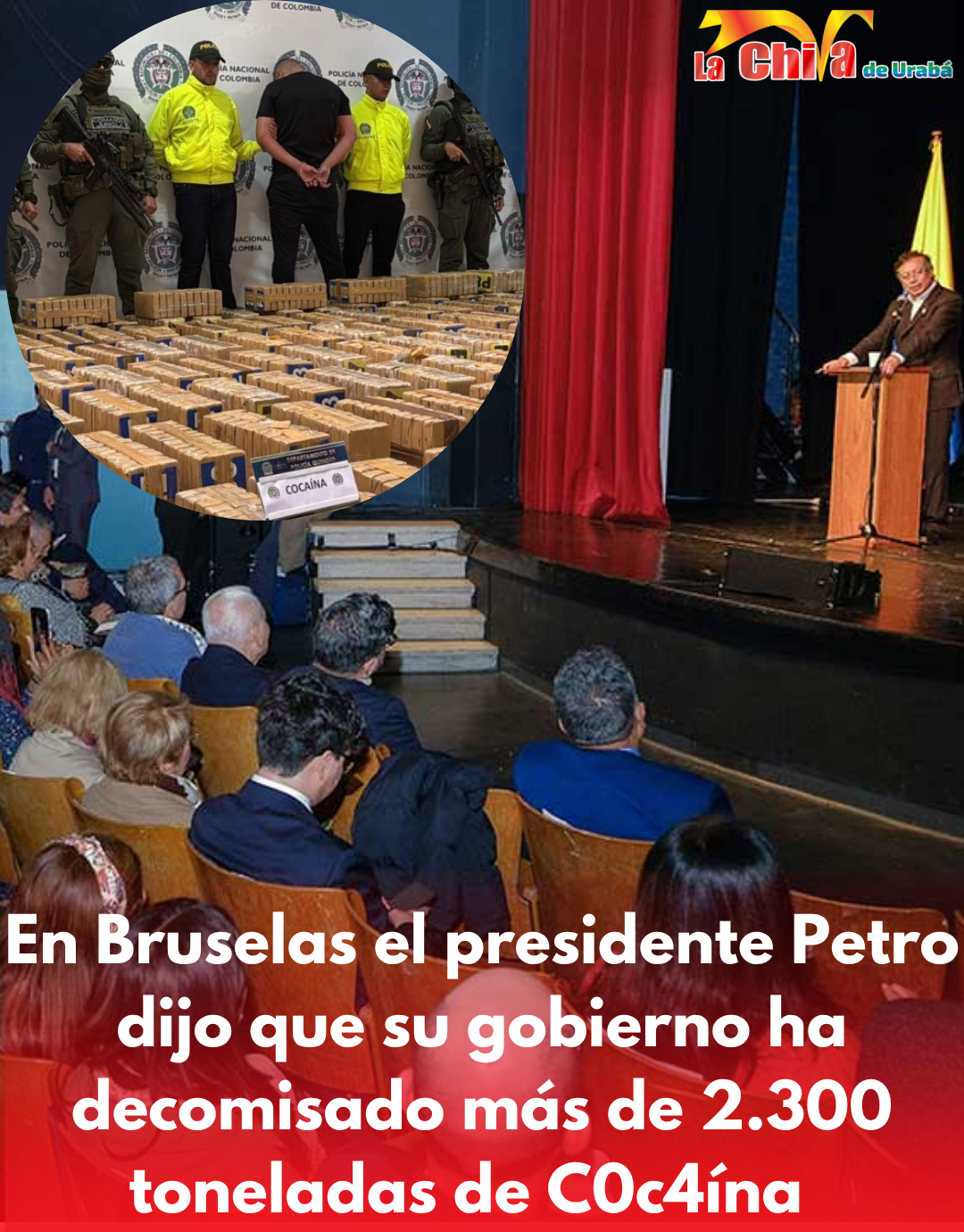 Petro desde Bruselas: “Mi Gobierno ha hecho la mayor incautación de c0c4ína en la historia del mundo”