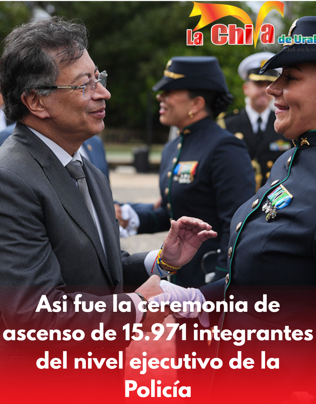 El Gobierno ha puesto a la Policía en 62 % de favorabilidad: presidente Petro