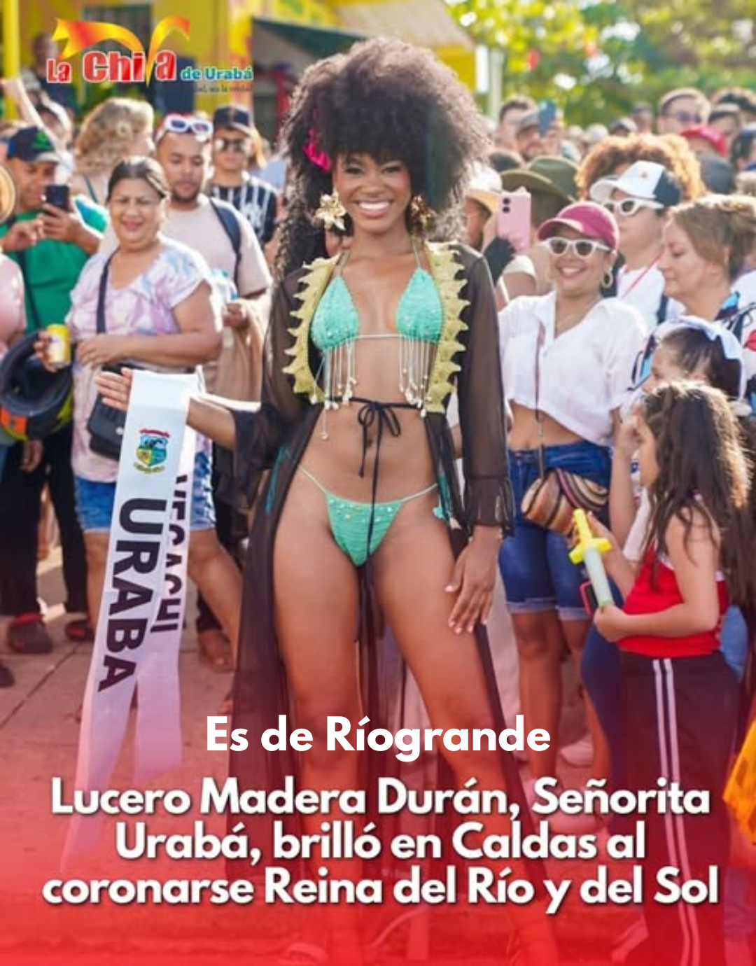 Lucero Madera Durán, Señorita Urabá, Reina del Río y del Sol en La Dorada, Caldas