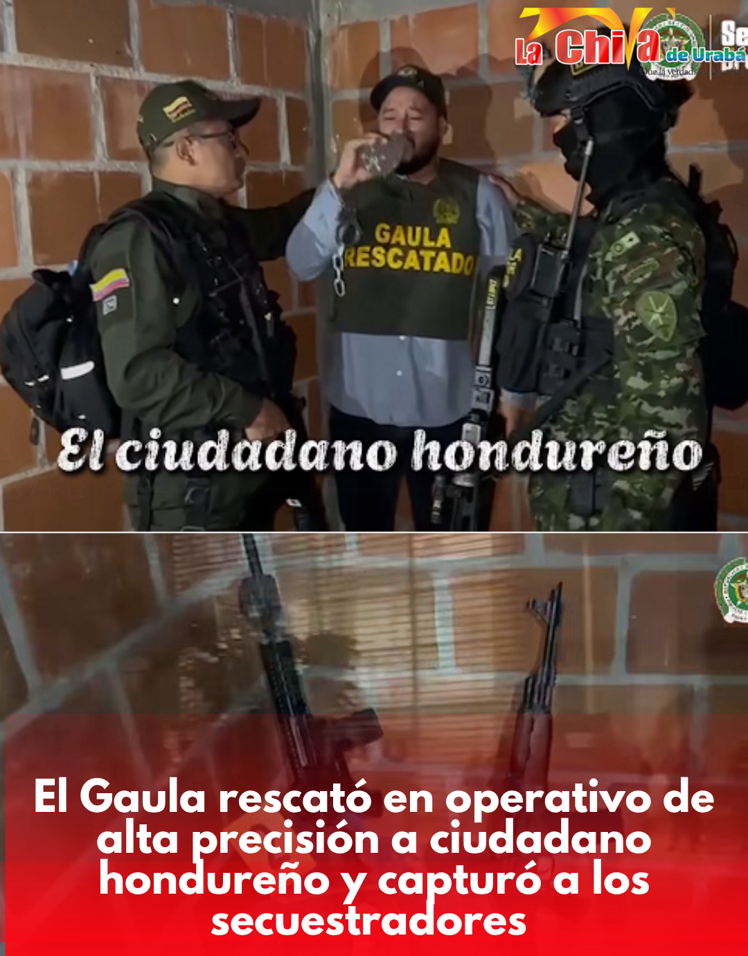 Rescate impecable en liberación de ciudadano hondureño y capturan a los captores