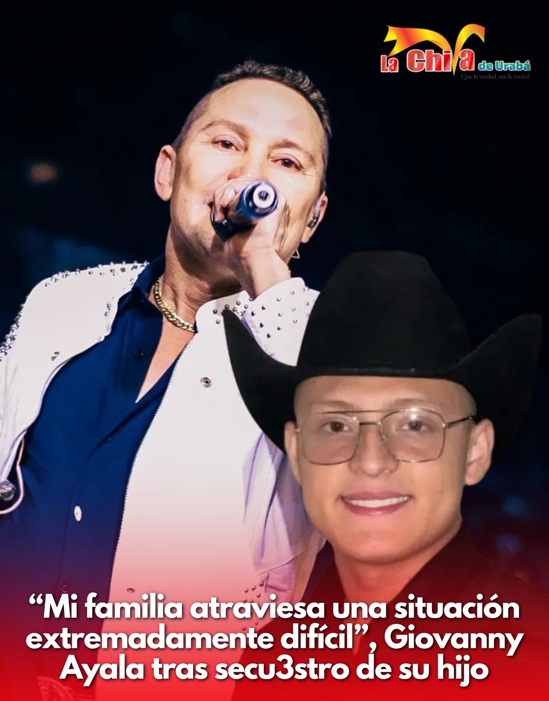 Incertidumbre por el secuestro del hijo del cantante popular Giovanny Ayala