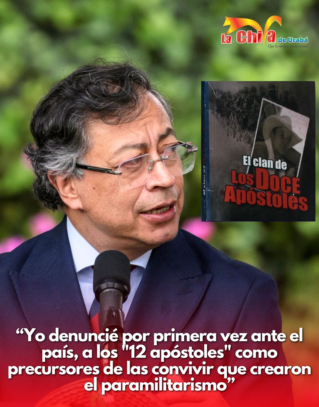 Petro recordó sus denuncias contra “Los 12 Apóstoles” tras condena a Santiago Uribe