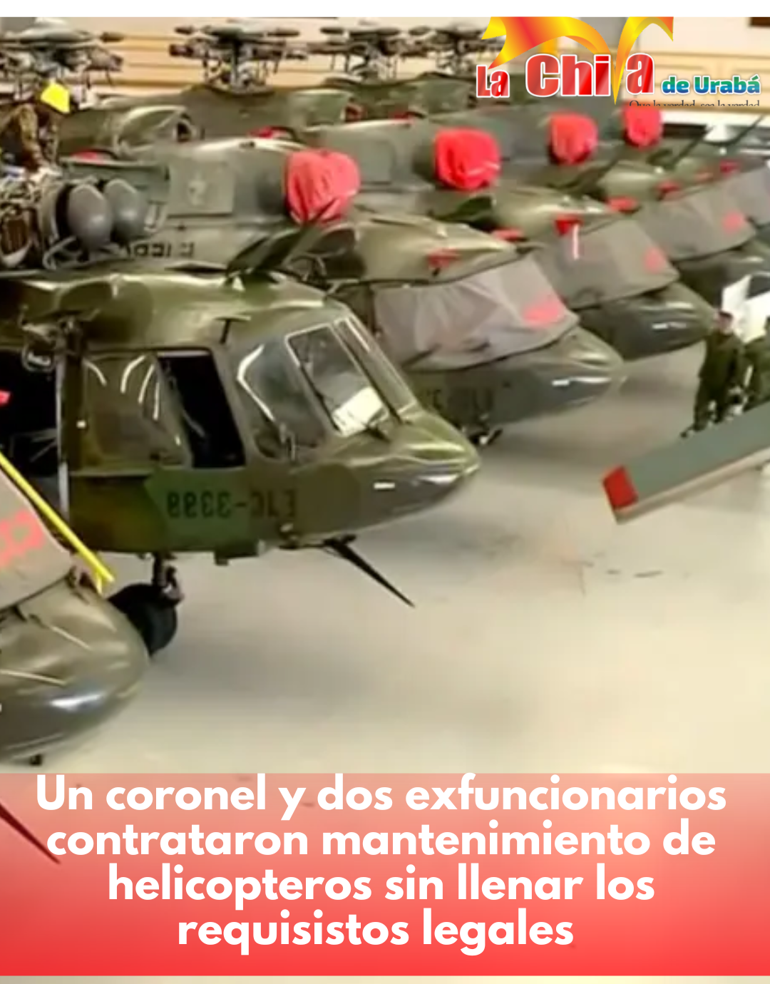 Un coronel y dos exfuncionarios más enredados por contrato de mantenimiento de helicópteros
