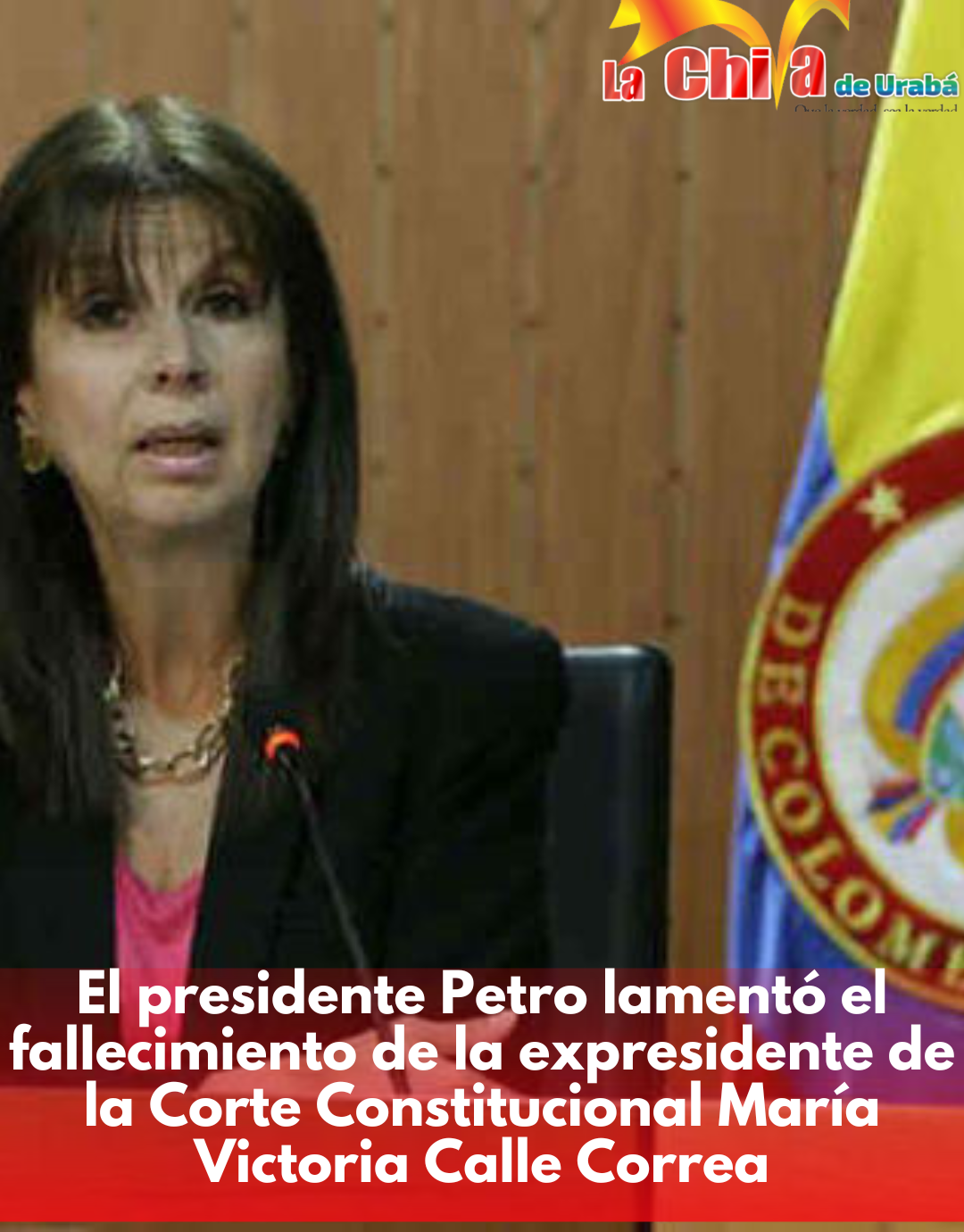 Falleció María Victoria Calle Correa, exmagistrada de la Corte Constitucional