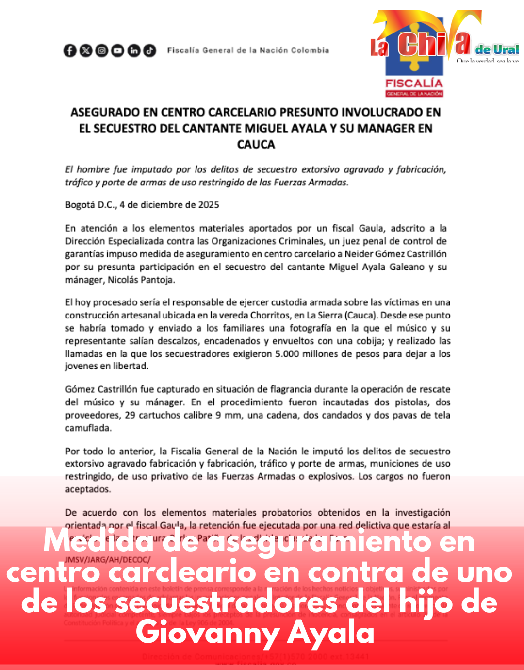 A la cárcel implicado en el secuestro del cantante Miguel Ayala en el Cauca