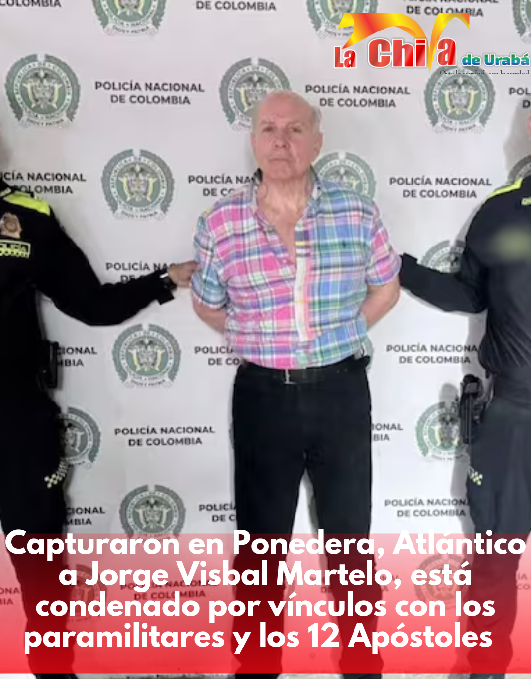 Capturaron en Atlántico a ex presidente de Fedegán ex senador y ex embajador Jorge  Visbal