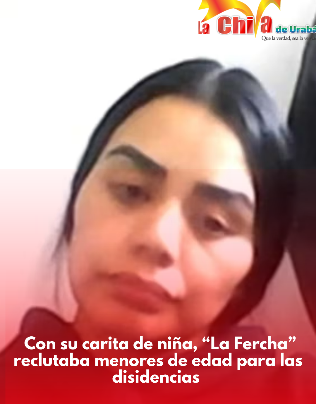 A la Cárcel ‘La Fercha’,  reclutadora de niños para las disidencias