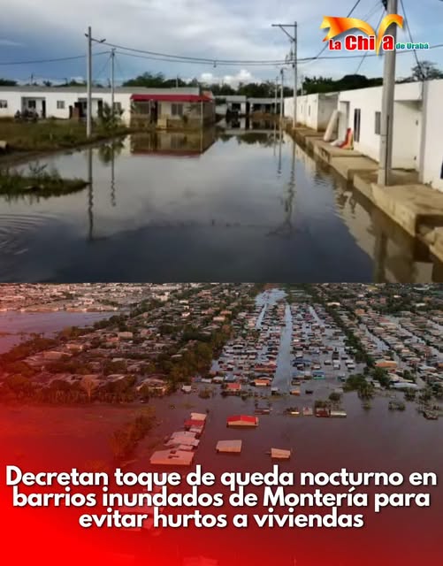 Montería está con toque de queda nocturno en barrios afectados
