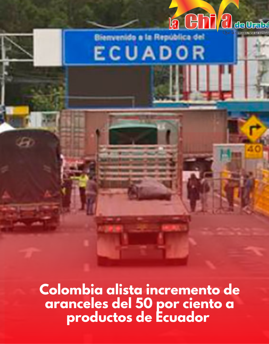 Colombia elevará a 50% los aranceles a más de 185 productos de Ecuador