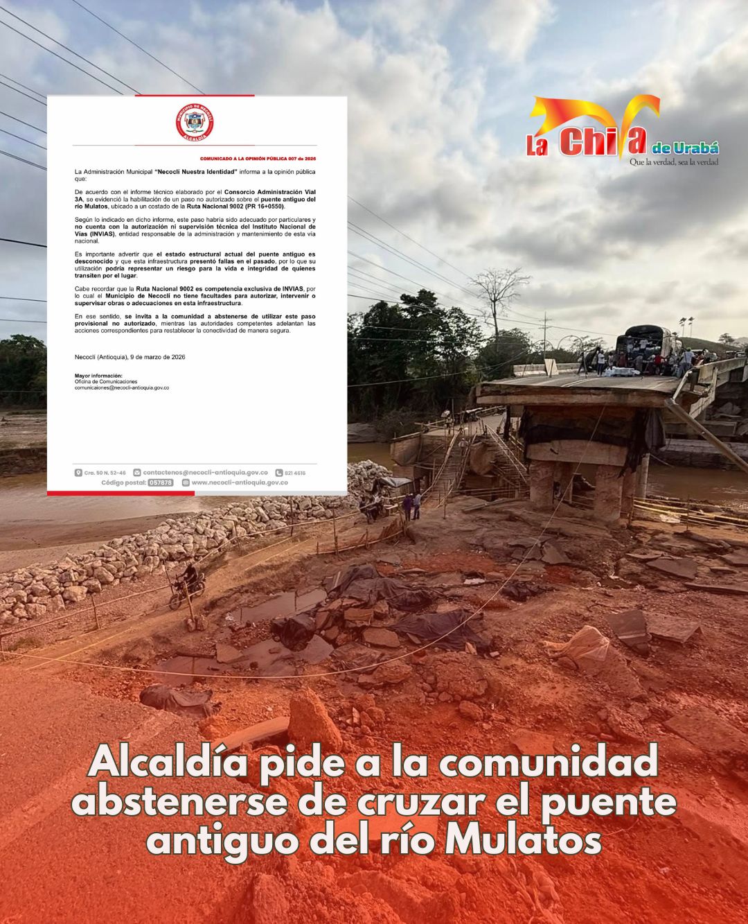 Alcaldía pide a la comunidad abstenerse de cruzar el puente antiguo del río Mulatos