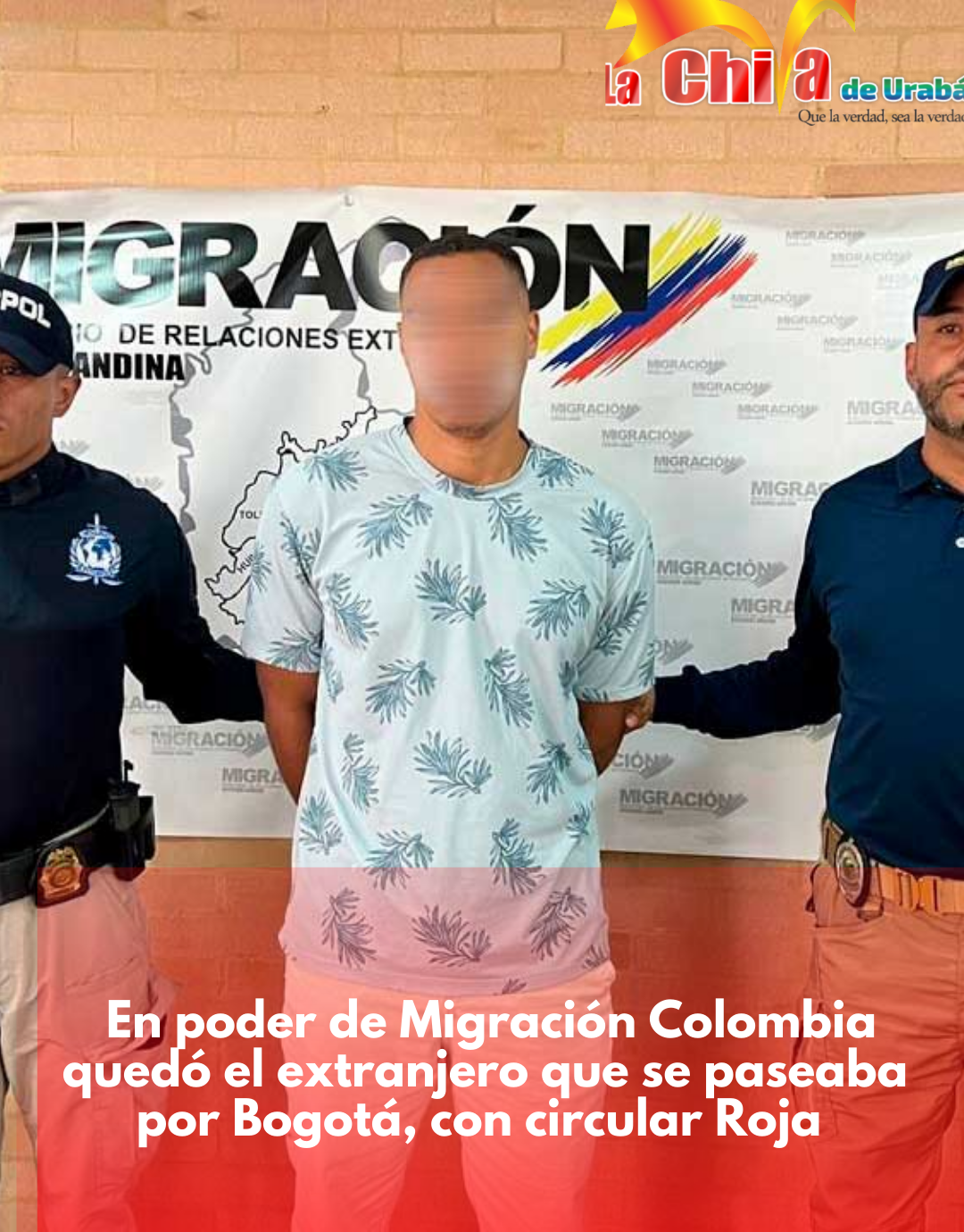 En poder de las autoridades extranjero con circular roja de Interpol