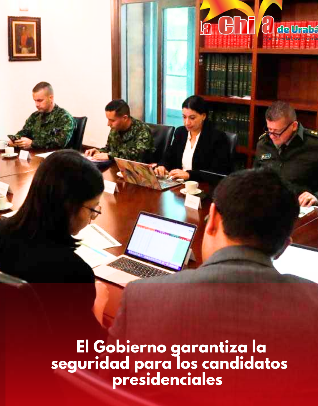 Gobierno garantizó protección para los candidatos presidenciales