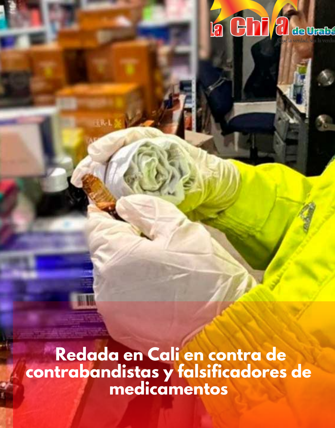 Redada contra el tráfico ilegal de medicamentos dejaron 9 capturados