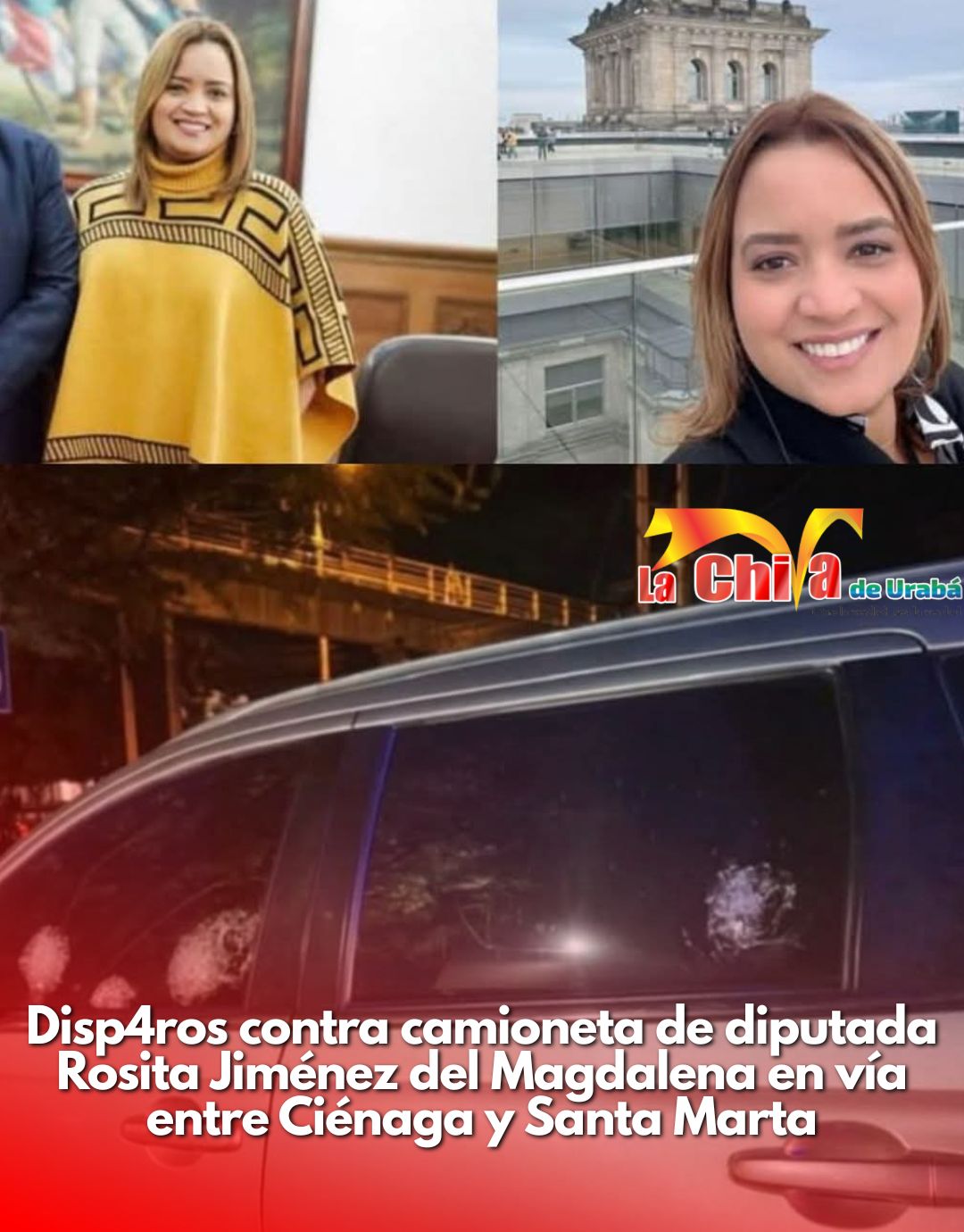 Ataque armado contra diputada Rosita Jiménez en el Magdalena