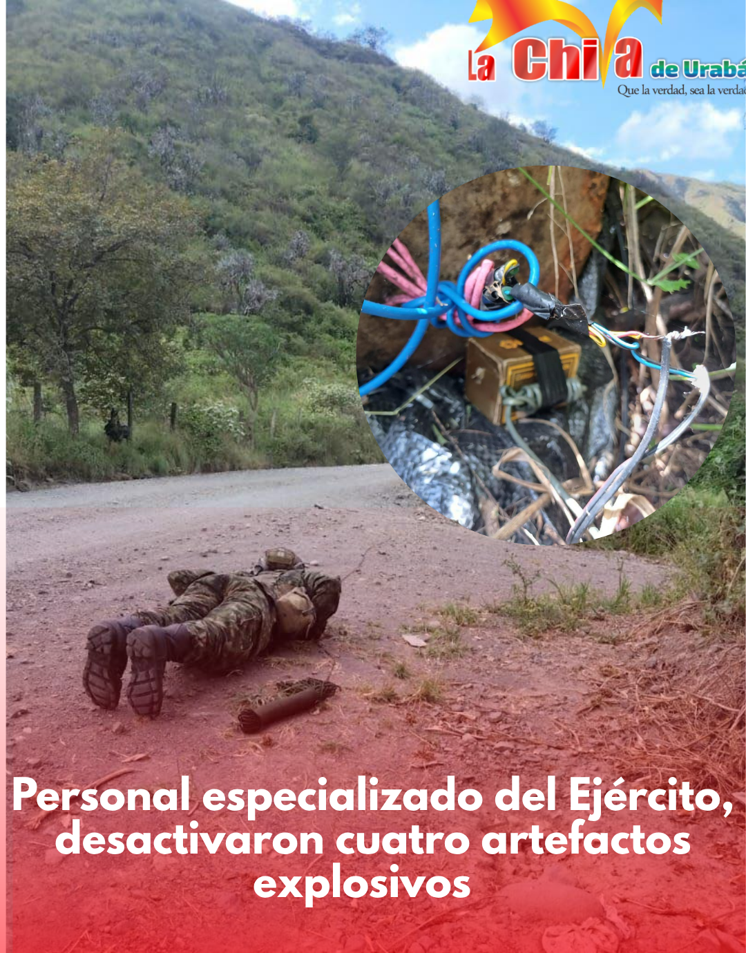 Ejército destruyó cuatro artefactos explosivos en