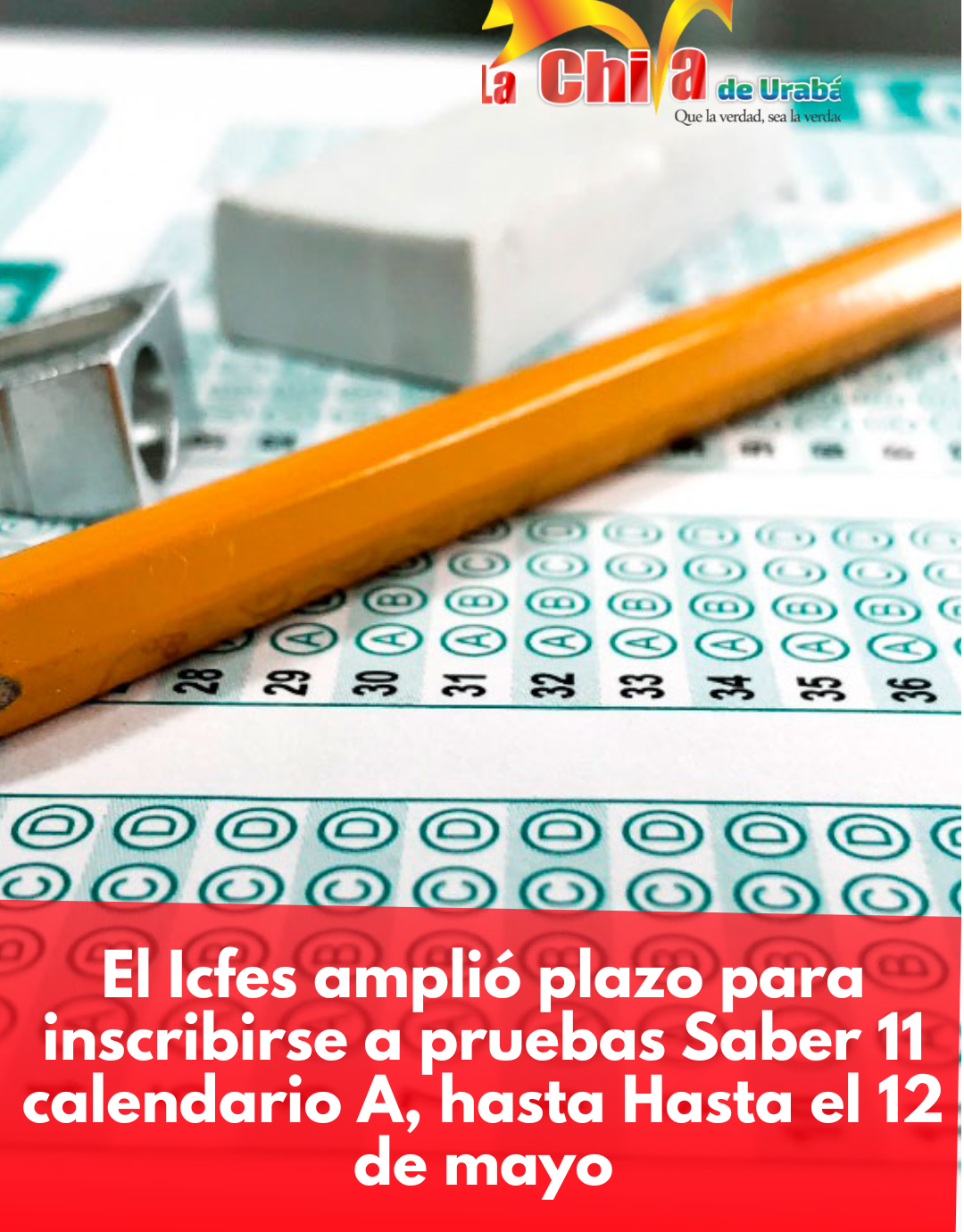 Icfes amplió plazo de inscripción para pruebas Saber 11 hasta el 12 de mayo