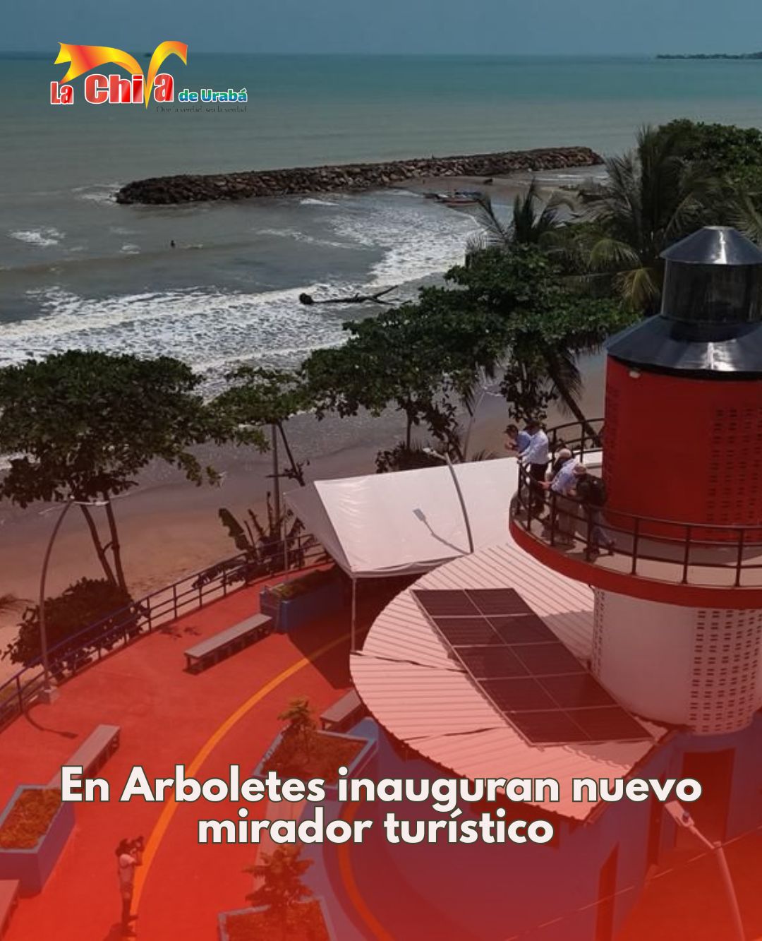 Arboletes estrenó mirador turístico y busca atraer más visitantes al Urabá