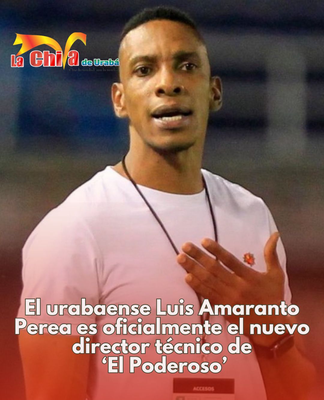 El urabaense Luis Amaranto Perea es oficialmente el nuevo director técnico de ‘El Poderoso’