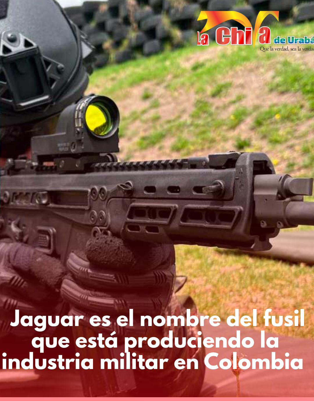 Colombia tiene listo el Fusil Jaguar, creado por ingenieros nacionales