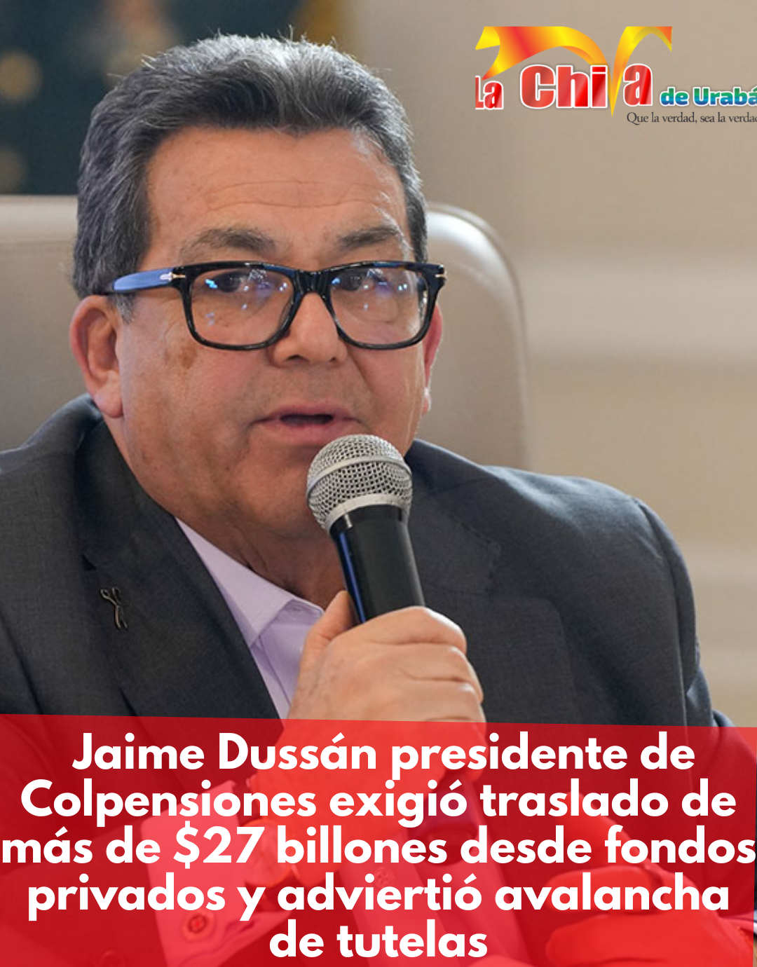 Colpensiones exigió traslado de $27 billones desde fondos privados y advierte avalancha de tutelas