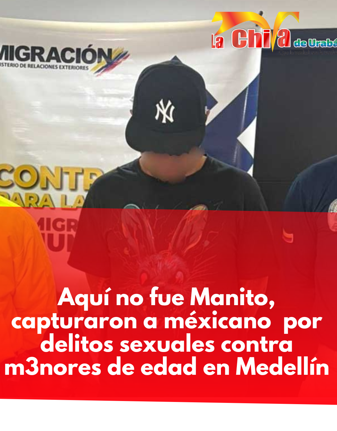 Capturan en Medellín a mexicano señalado de delitos sexuales contra menores