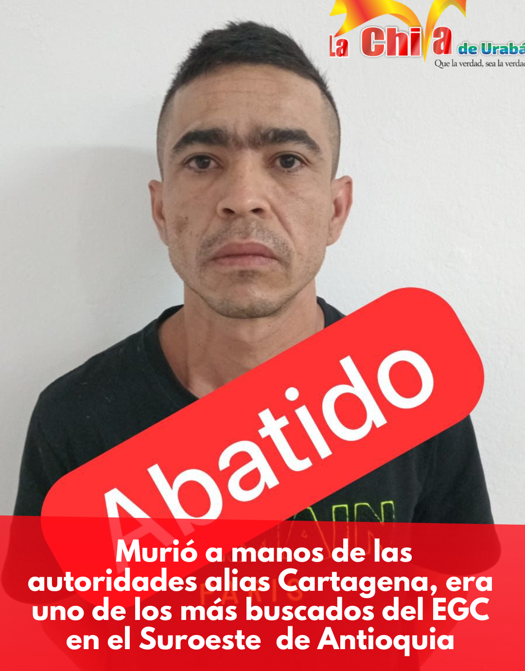 Abatido alias “Cartagena”, uno de los más buscados del EGC en el Suroeste antioqueño