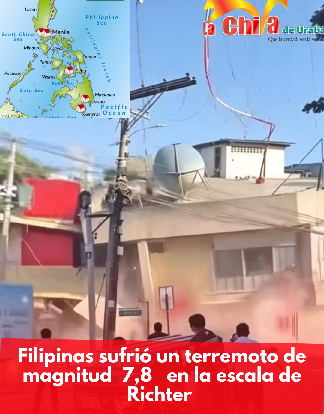 Potente terremoto de magnitud 7,8 sacudió a Filipinas